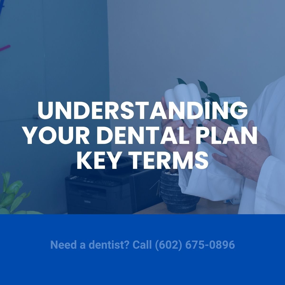Understanding Your Principal PPO Dental Plan: Deductible, Copay, Annual Maximum, and Waiting Period 