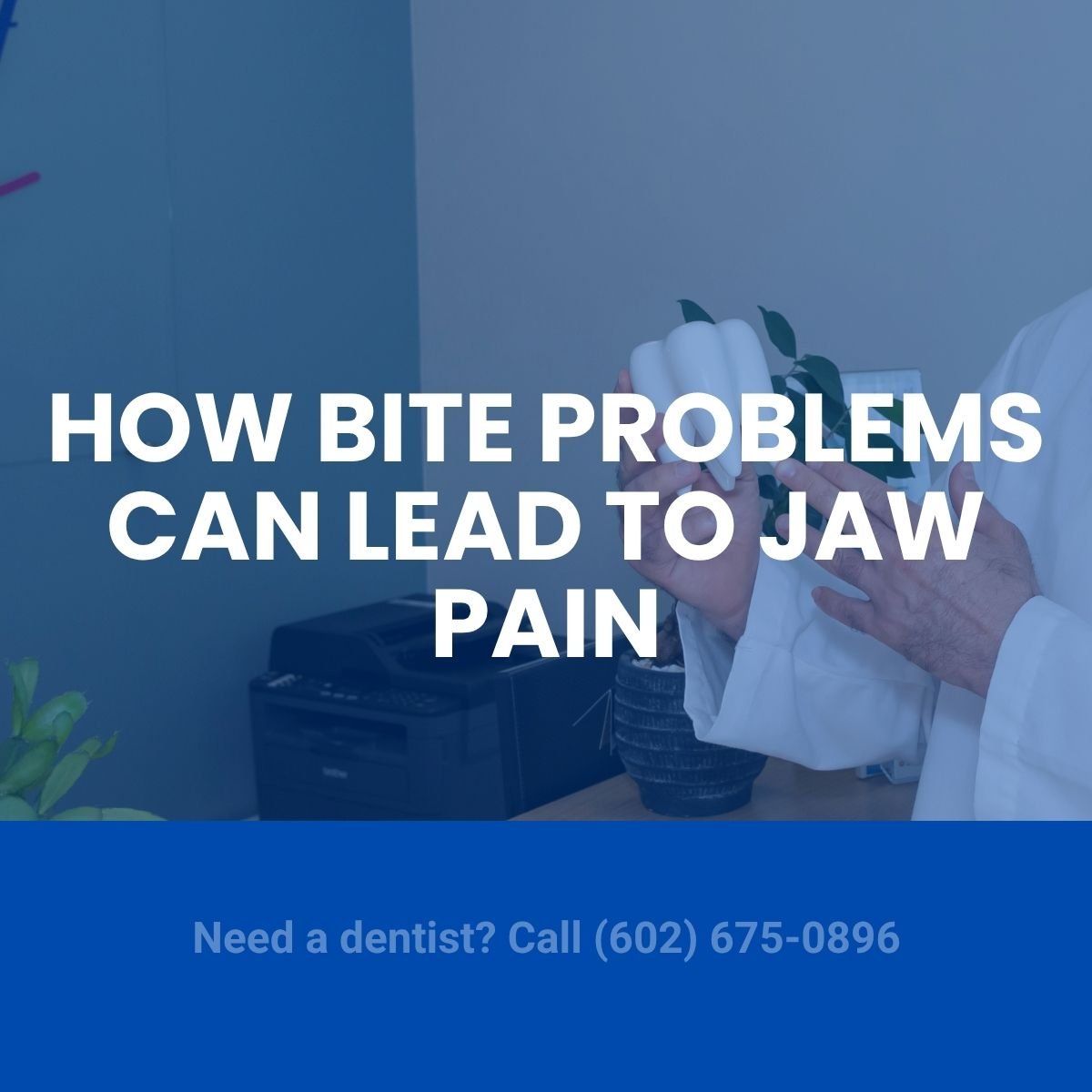 How Bite Problems Can Lead to Jaw Pain