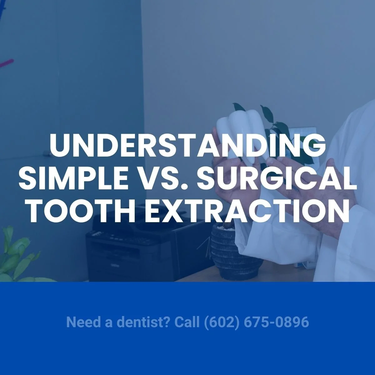 Understanding Simple vs. Surgical Tooth Extraction