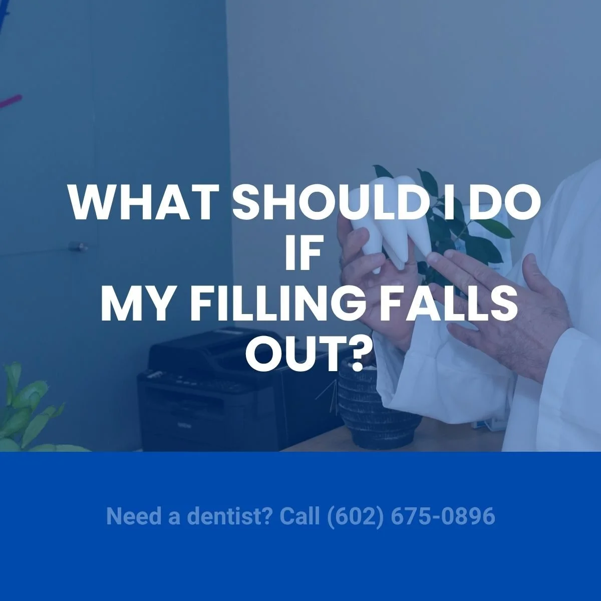 What should I do if my filling falls out?