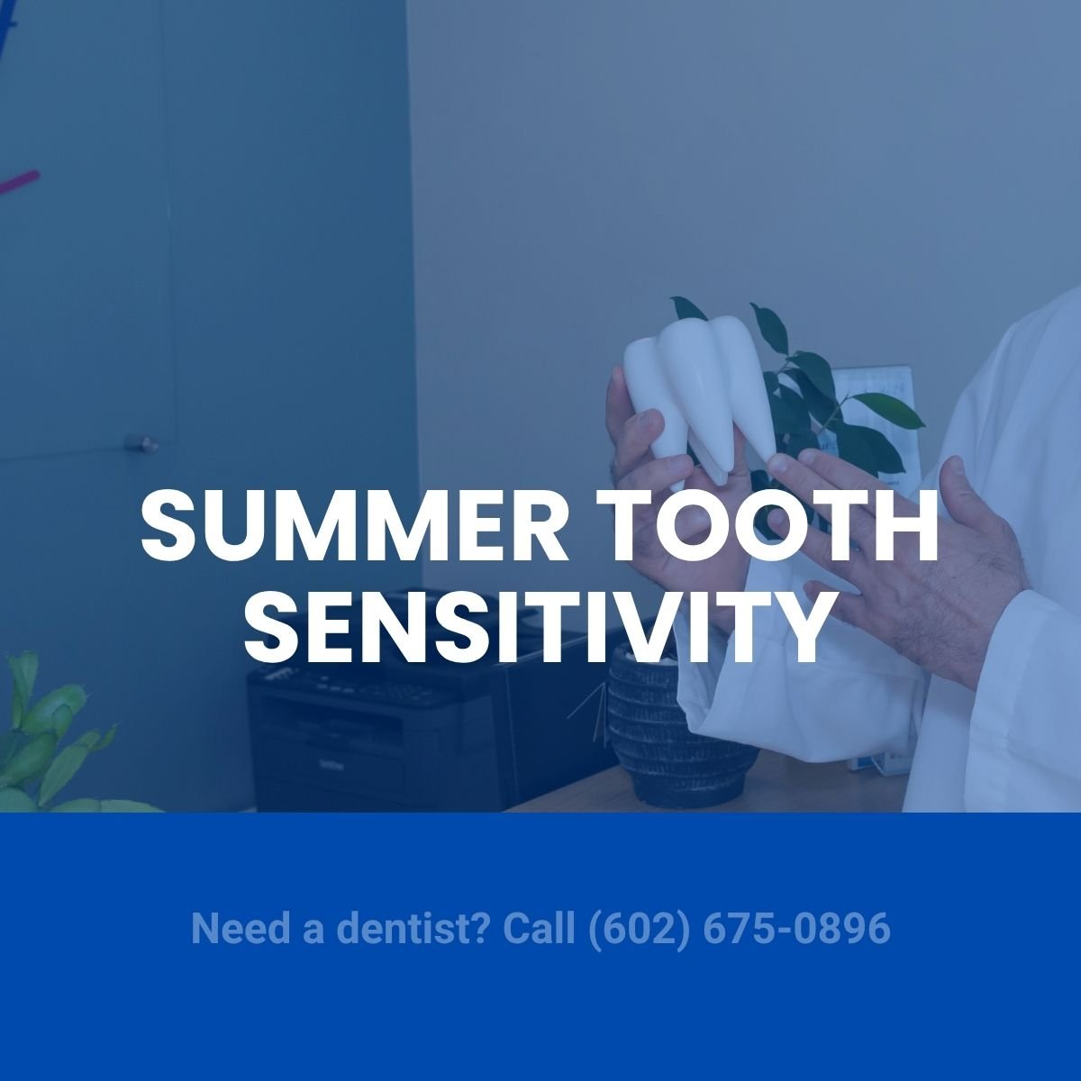 Summer tooth sensitivity