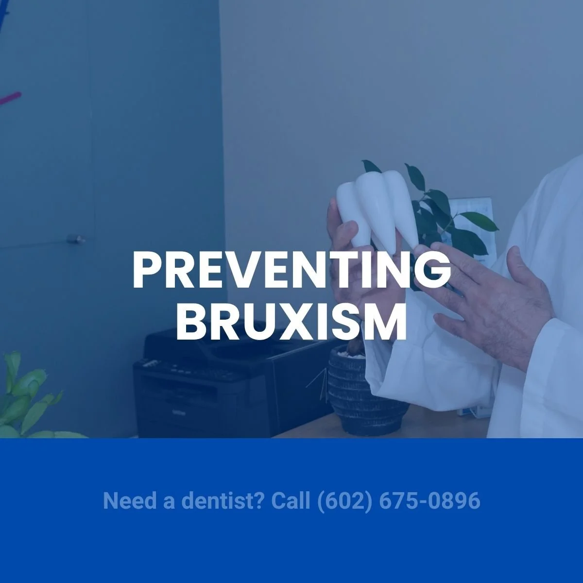 Preventing Bruxism
