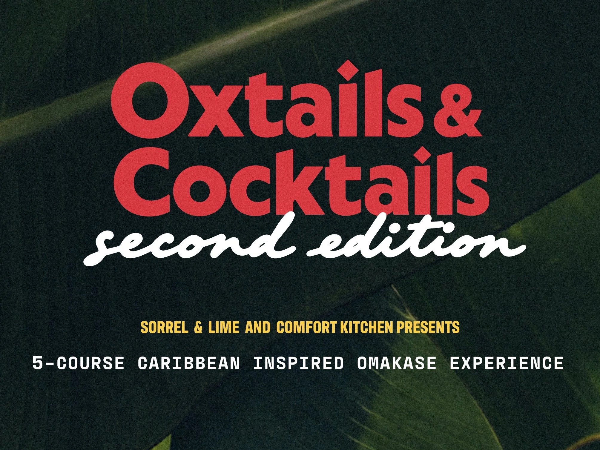 Oxtails &amp; Cocktails: Second Edition