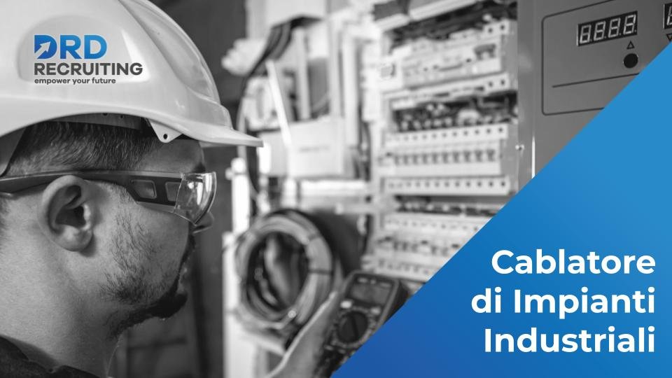 Cablatore di Impianti Industriali - Colle Umberto (TV)