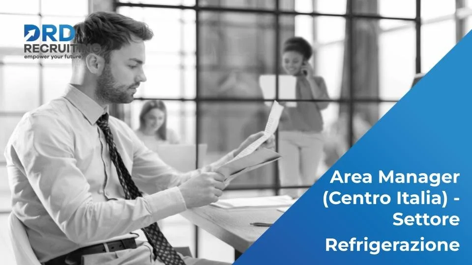 Area Manager (Centro - Nord) - Settore Refrigerazione (Kitchen) - Toscana