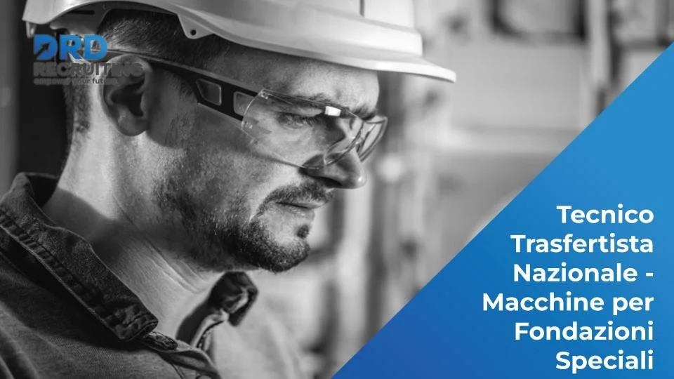 Tecnico Trasfertista Nazionale - Macchine per Fondazioni Speciali - Italia