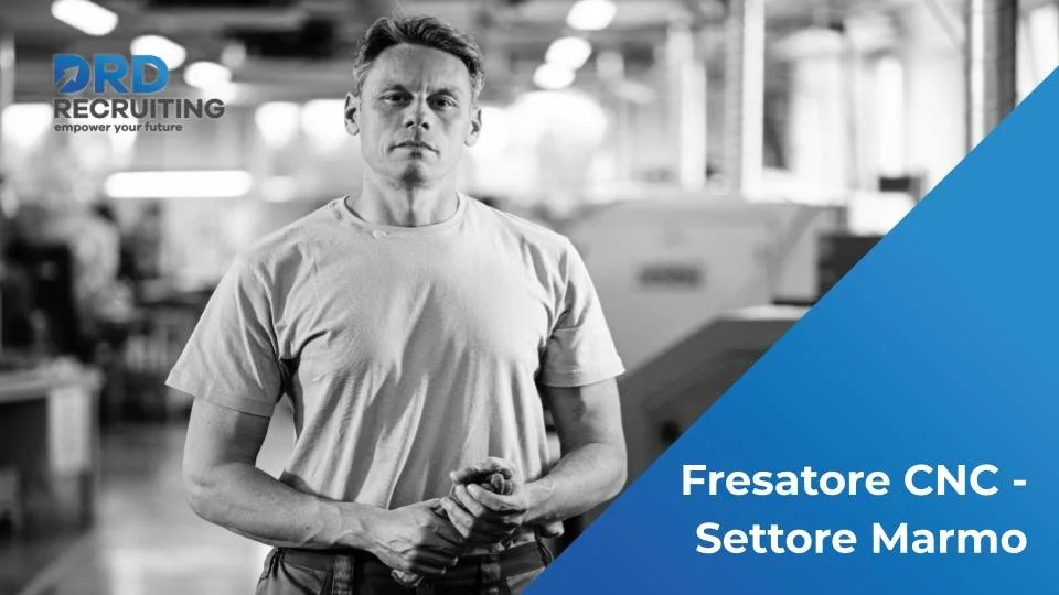 Fresatore CNC - Settore Marmo - Milano Sud 