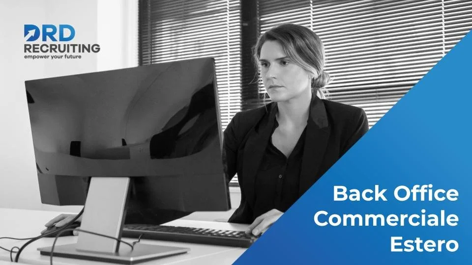 Back Office Commerciale Estero - Ostuni (BR)