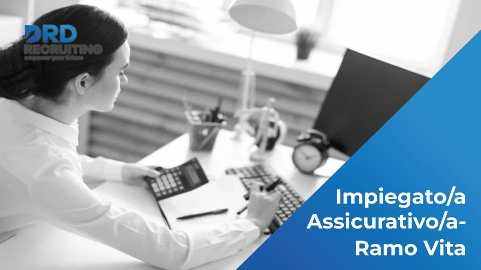 Impiegato/a Assicurativo/a - Ramo Vita - Empoli (FI)