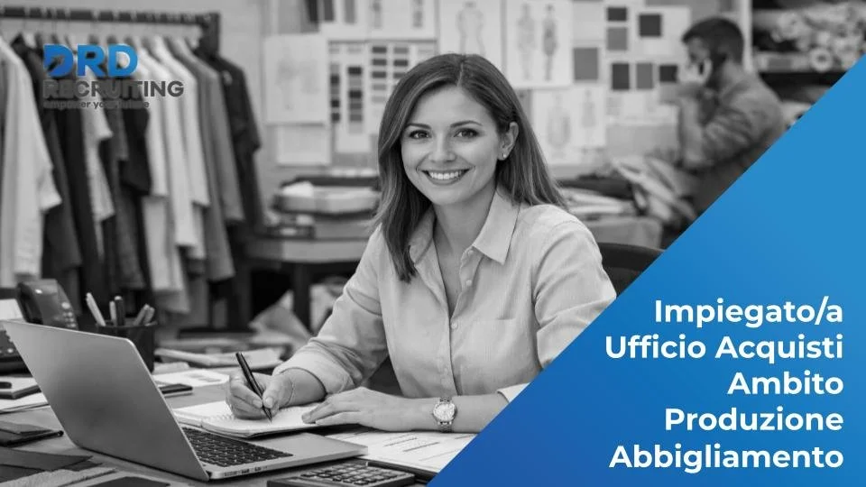 Impiegato/a Ufficio Acquisti Ambito Produzione Abbigliamento - Reggio nell'Emilia