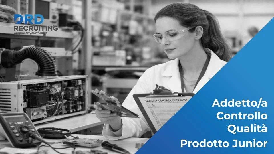 Addetto/a Controllo Qualità Prodotto Junior - Brescia