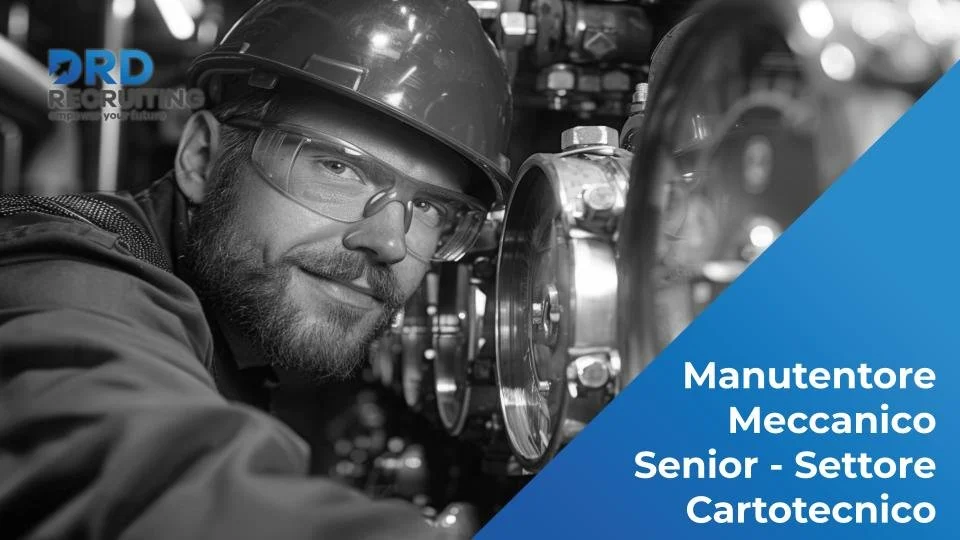 Manutentore Meccanico Senior - Settore Cartotecnico - Bergamo