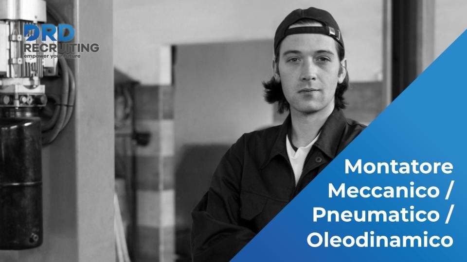 Montatore Meccanico / Pneumatico / Oleodinamico - Cervarese Santa Croce (PD)