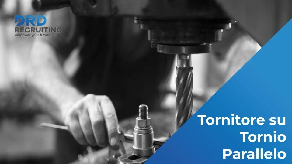 Tornitore su Tornio Parallelo - Verona