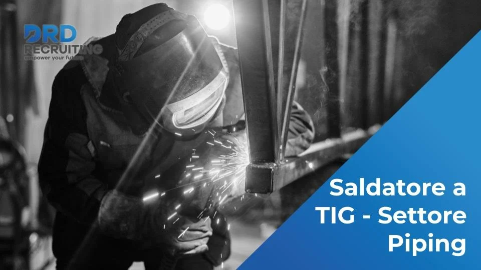Saldatore a TIG - Settore Piping - Vailate (CR)