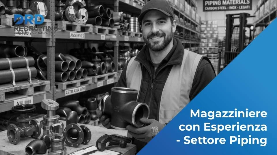 Magazziniere con Esperienza - Settore Piping - Vailate (CR)