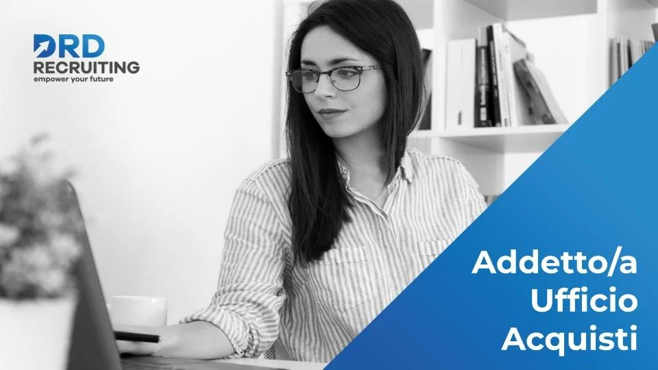 Addetto/a Ufficio Acquisti - Mozzanica (BG)