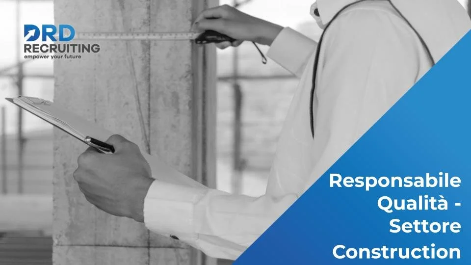 Responsabile Controllo Qualità - Settore Construction - Salerno