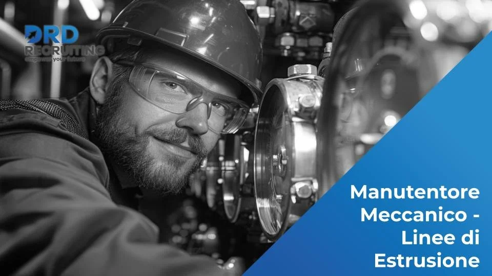 Manutentore meccanico - Linee di Estrusione - Vobarno (BS)