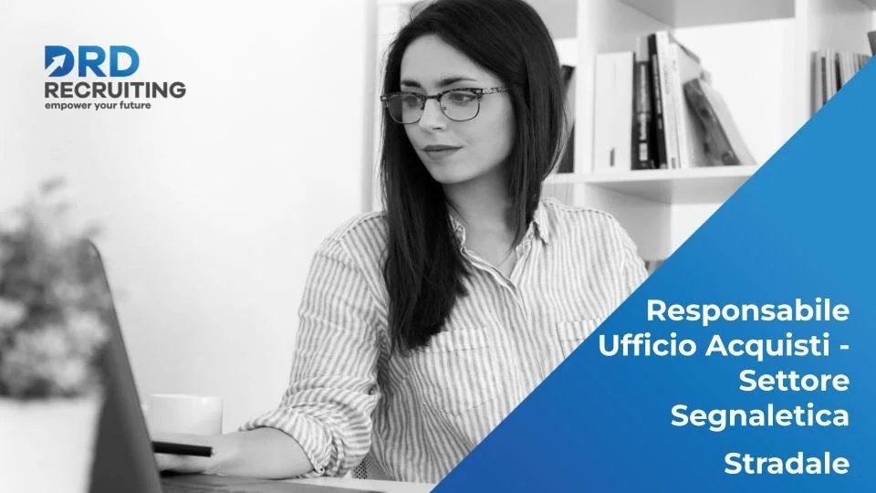 Responsabile Ufficio Acquisti - Settore Segnaletica Stradale - Castiglione delle Stiviere (MN)