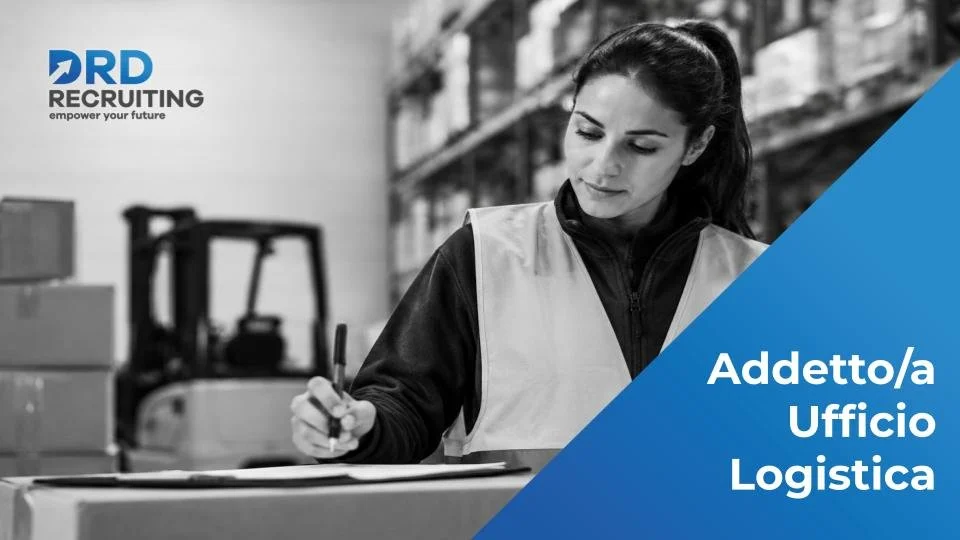 Addetto/a Ufficio Logistica - Grantorto (PD)