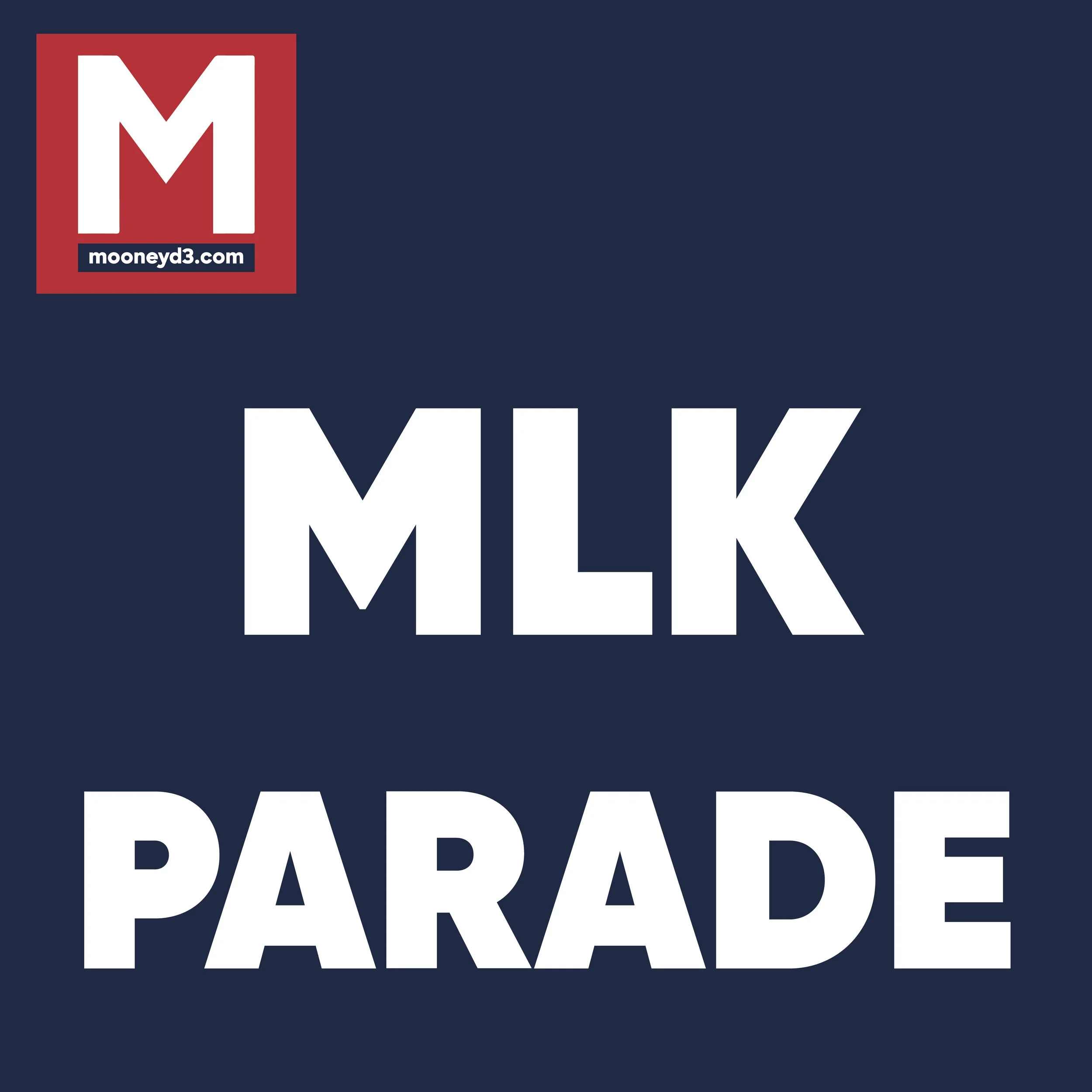 Martin Luther King Jr. Day Parade
