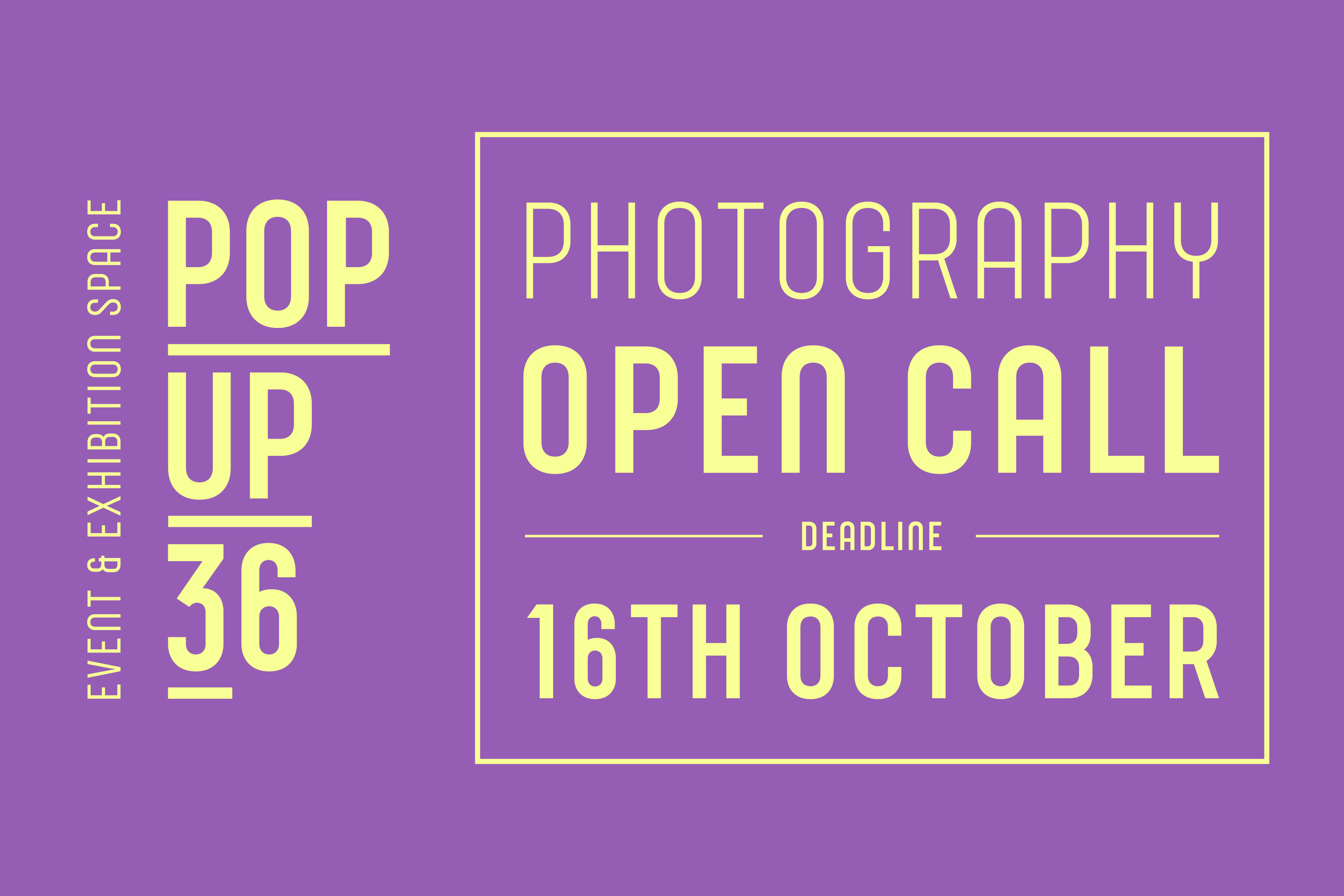 OPEN CALL FOR ALL PHOTOGRAPHERS / PHOTOGRAPHY COLLECTIVES!