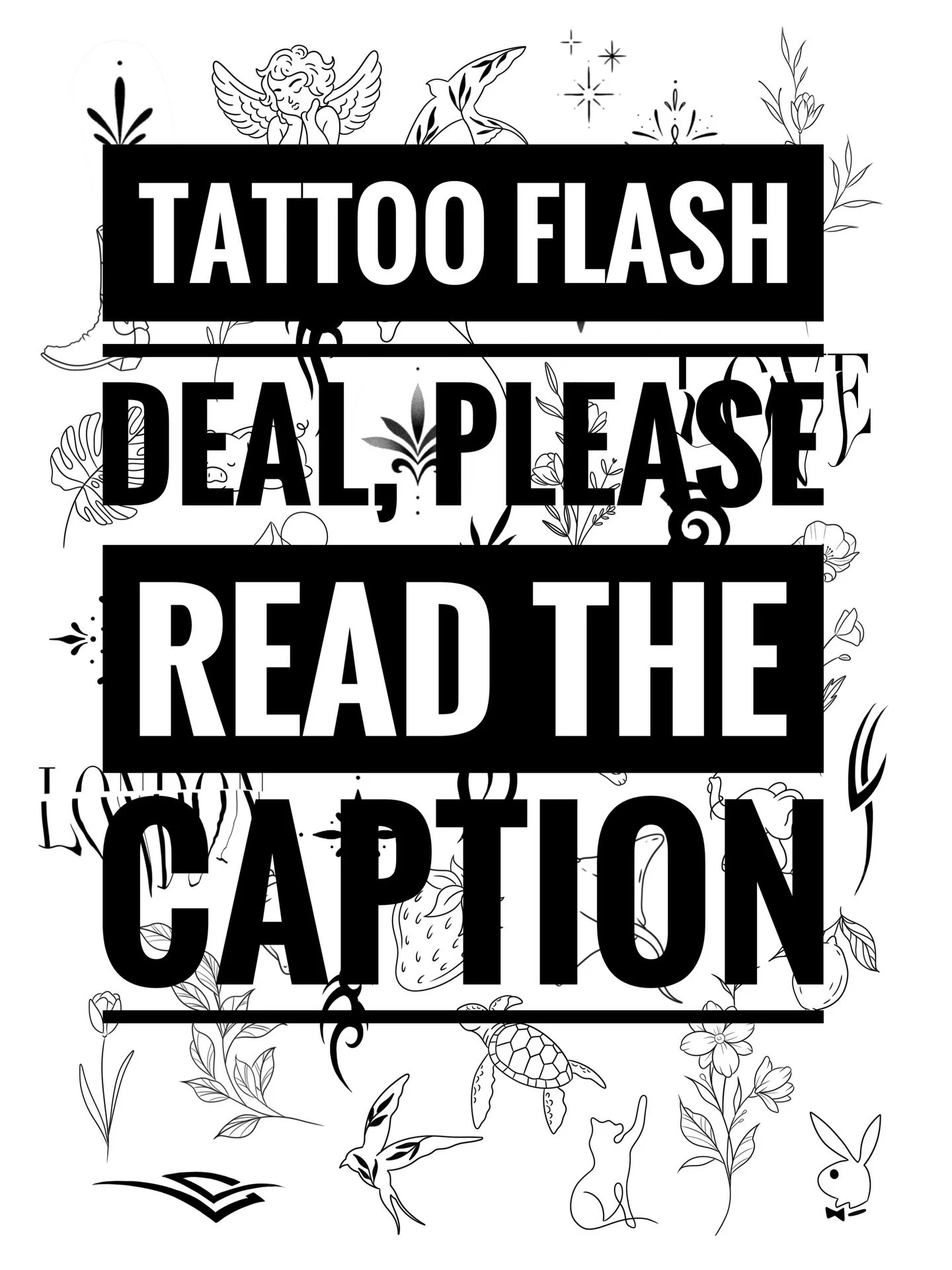 As we settle into the new year, I want to express my gratitude for your continued support. To say thank you, I&rsquo;m offering a special deal on my latest flash sheet:

&middot; 2 tattoos for &pound;200
&middot; 3 tattoos for &pound;300

Interested?