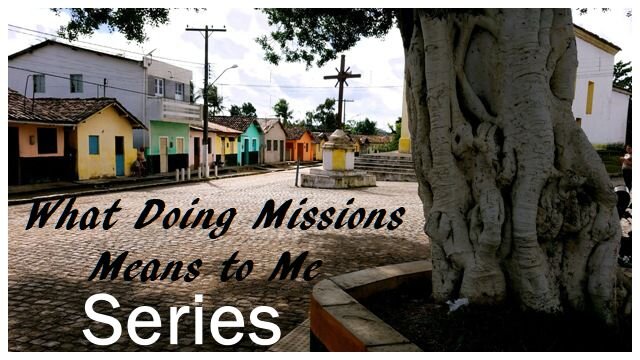 Doing Missions Series