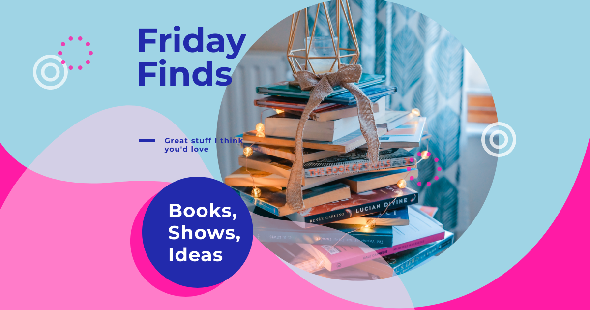 What is Friday Finds?