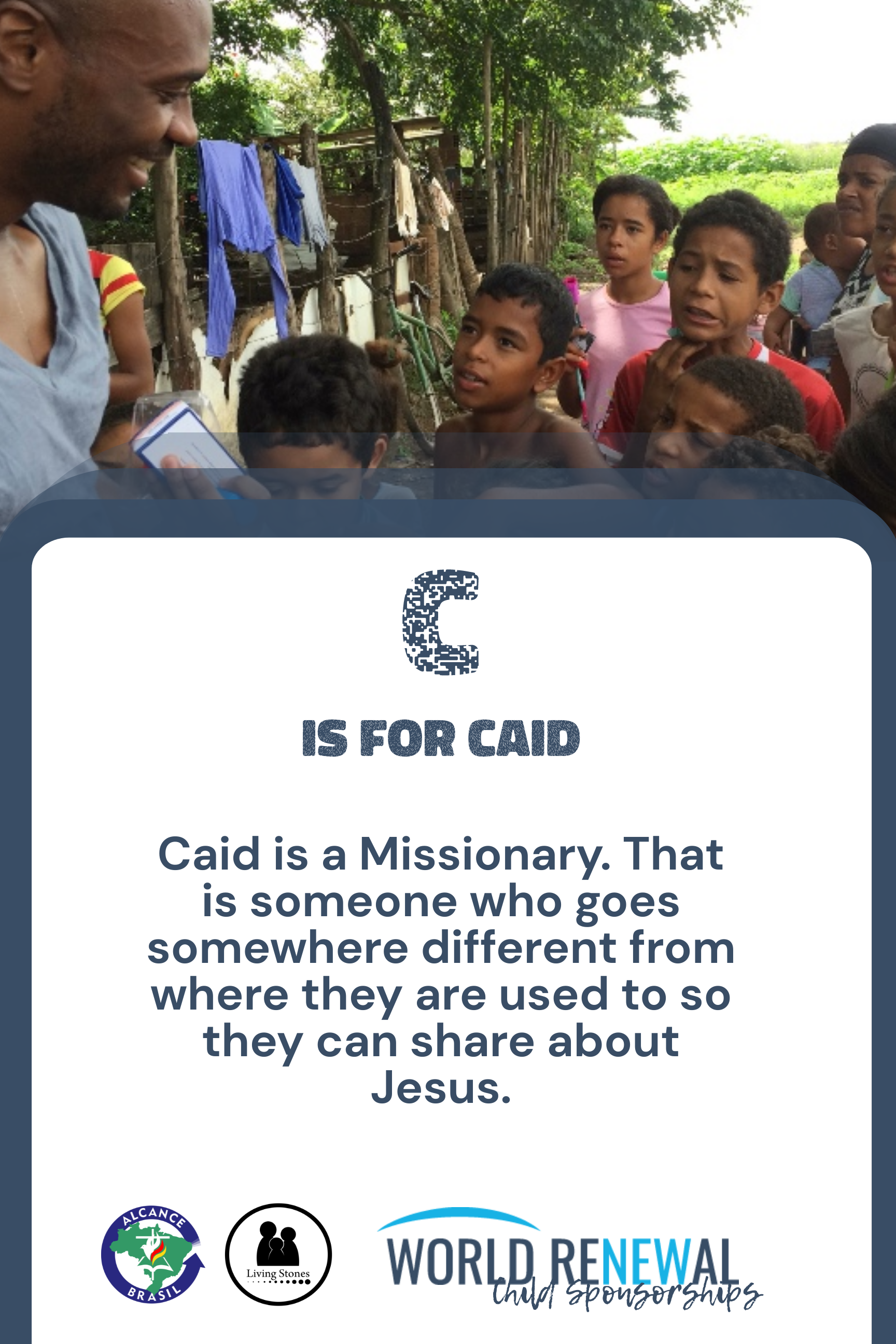 C is for Caid (Missionaries)