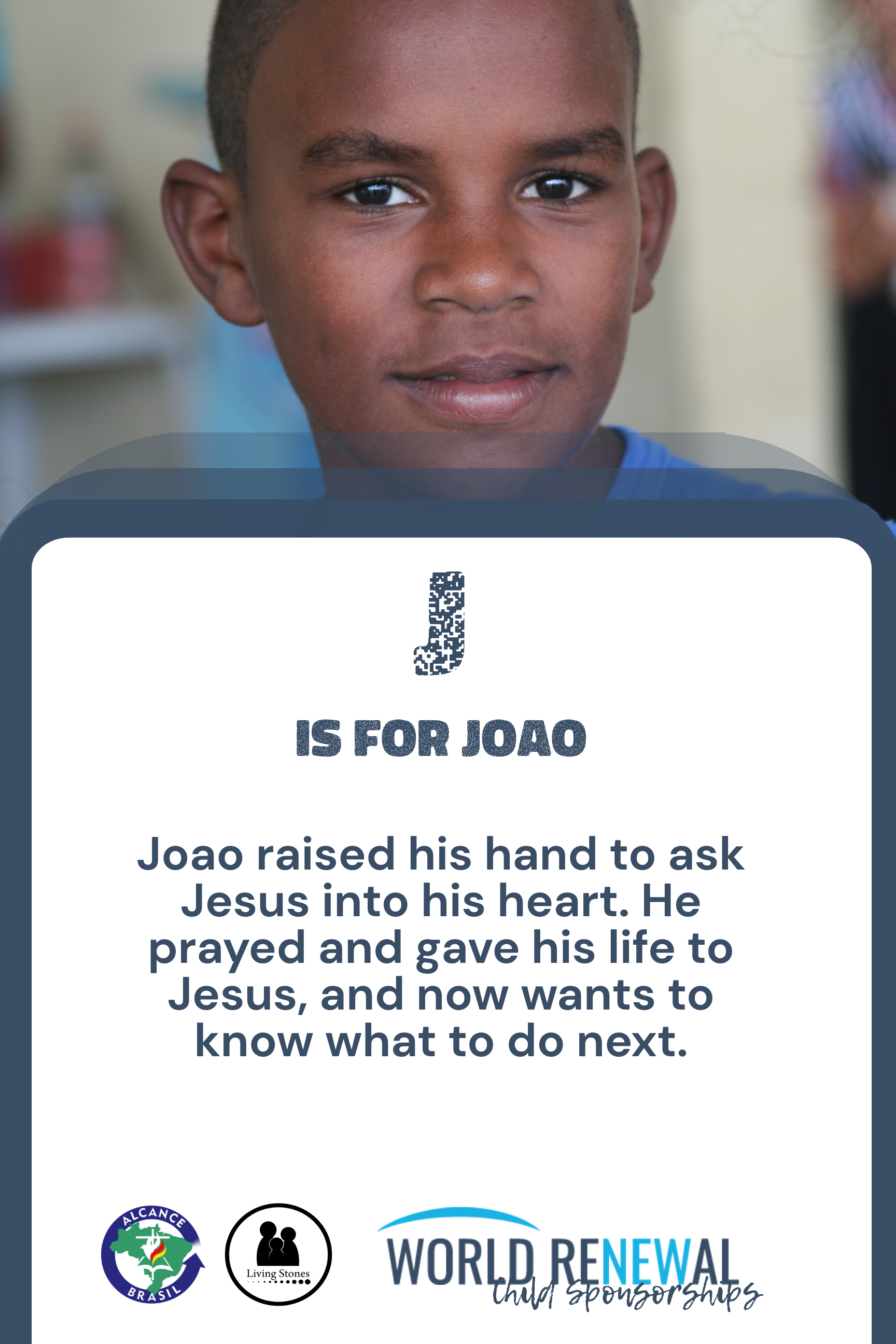 J is for Joao (Evangelism and Discipleship)