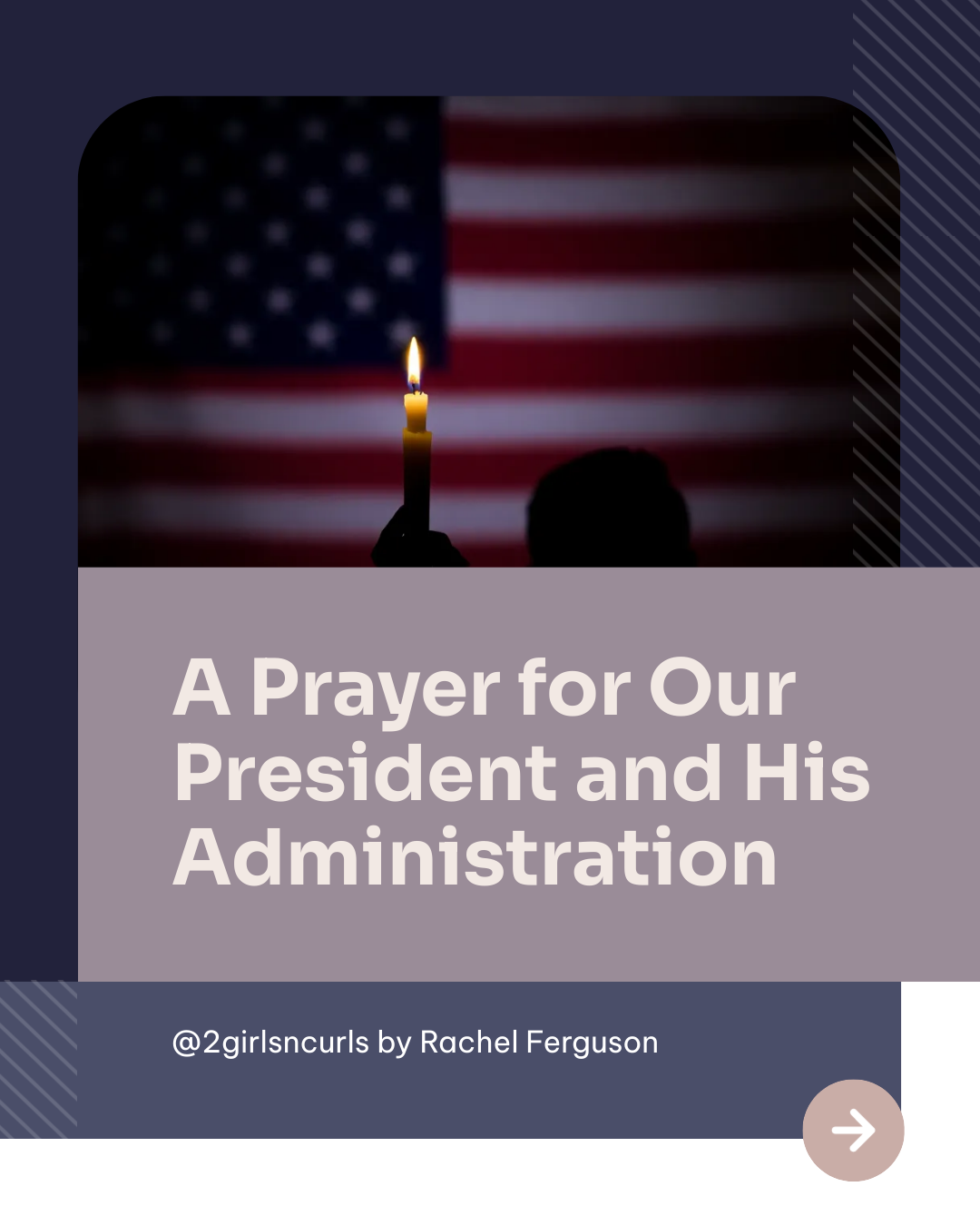 A Prayer for our President and His Administration
