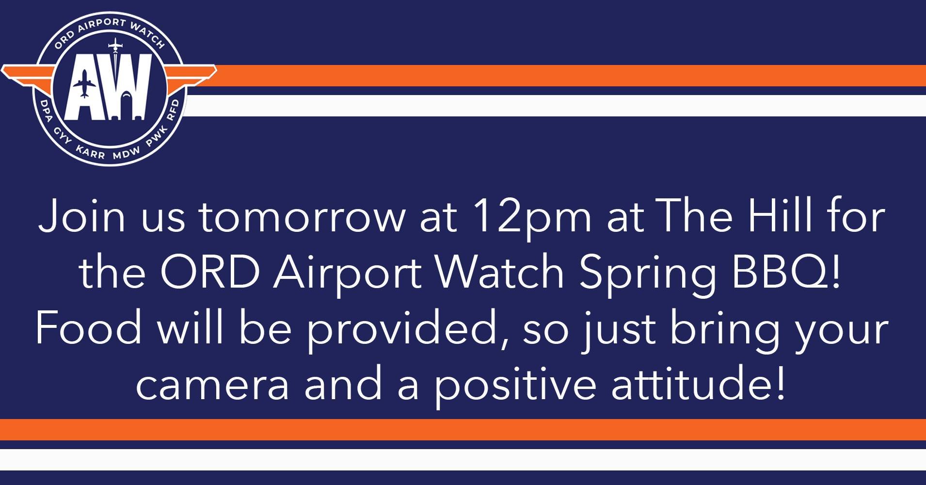 We hope to see you there! 
As a reminder, all spotting locations can be found on our website ordairportwatch.org
#bbq #ordairportwatch