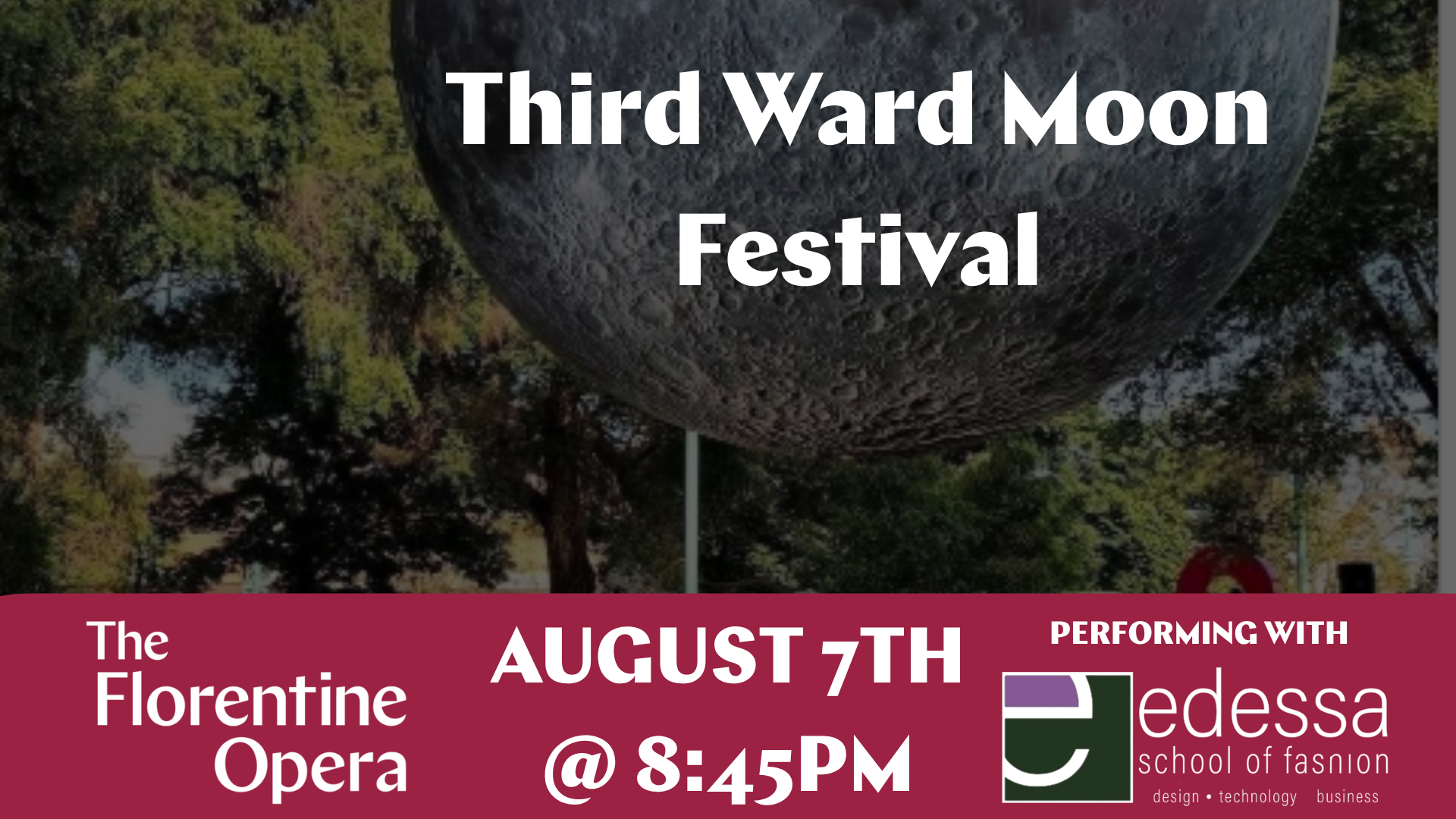 Florentine Opera at Third Ward Moon Festival