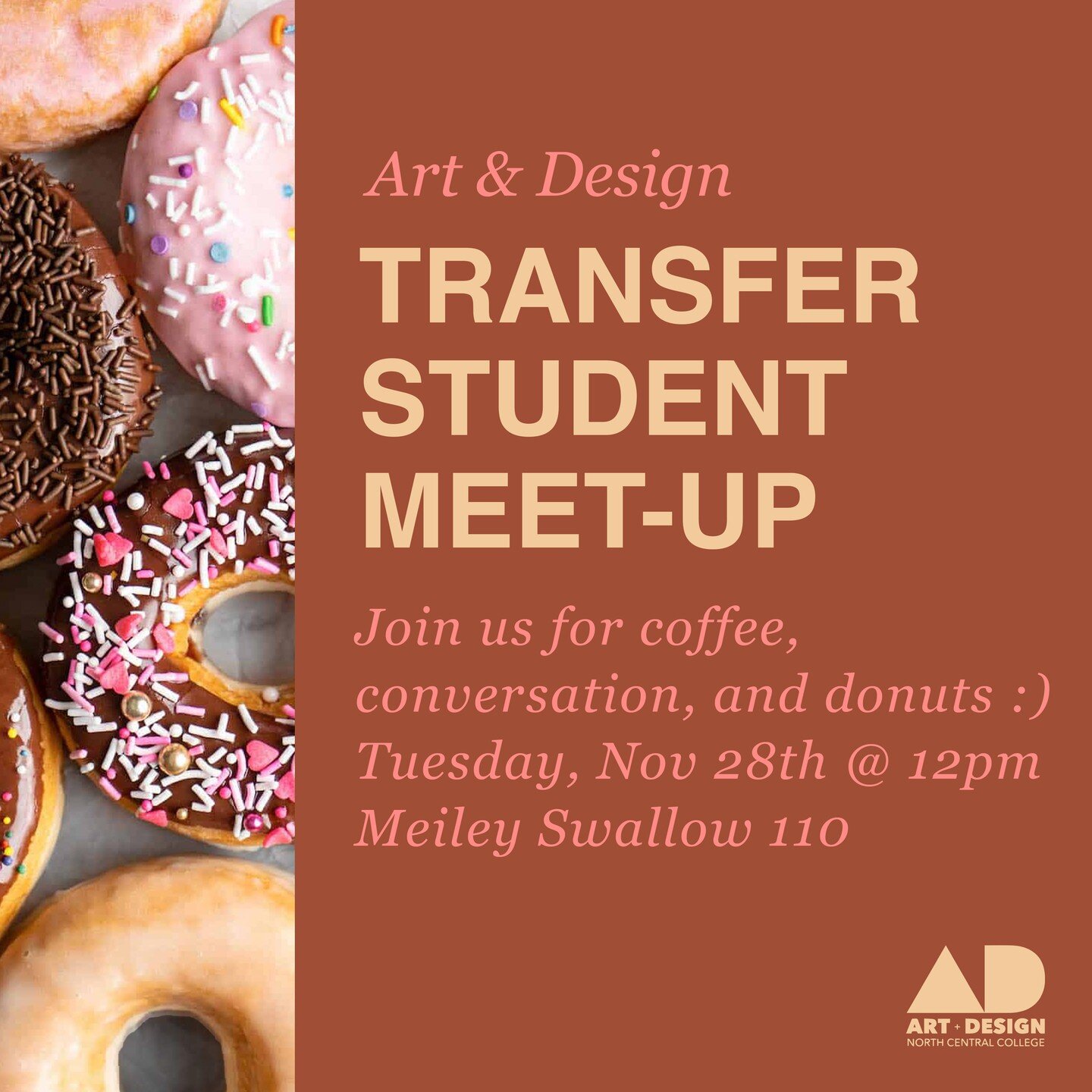 Join us for coffee, conversation, and donuts :)
Tuesday, Nov 28th @ 12pm
Meiley Swallow 110