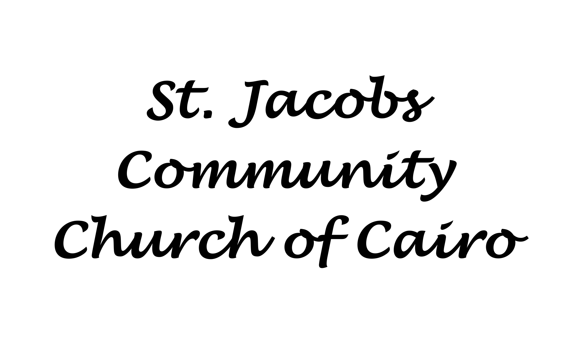 Text saying 'St. Jacobs Community Church of Cairo' in black cursive font on a white background.