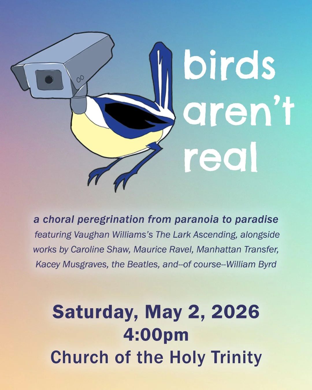 Birds Aren't Real - 5/2/2026 at 4 PM at the Church of the Holy Trinity