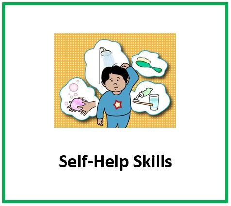 Self Help Skills.JPG