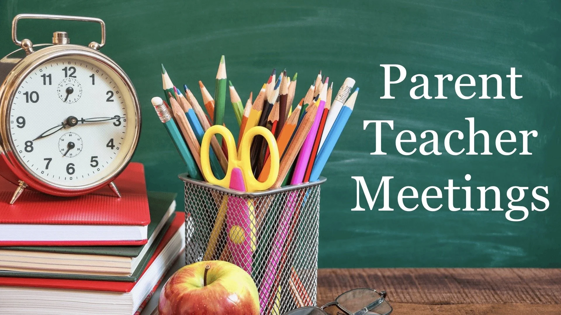 Parent Teacher Meetings