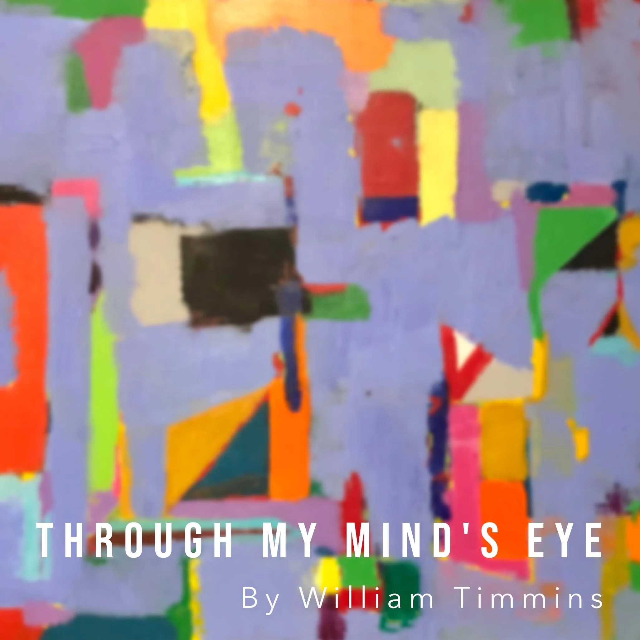 Through My Mind's Eye