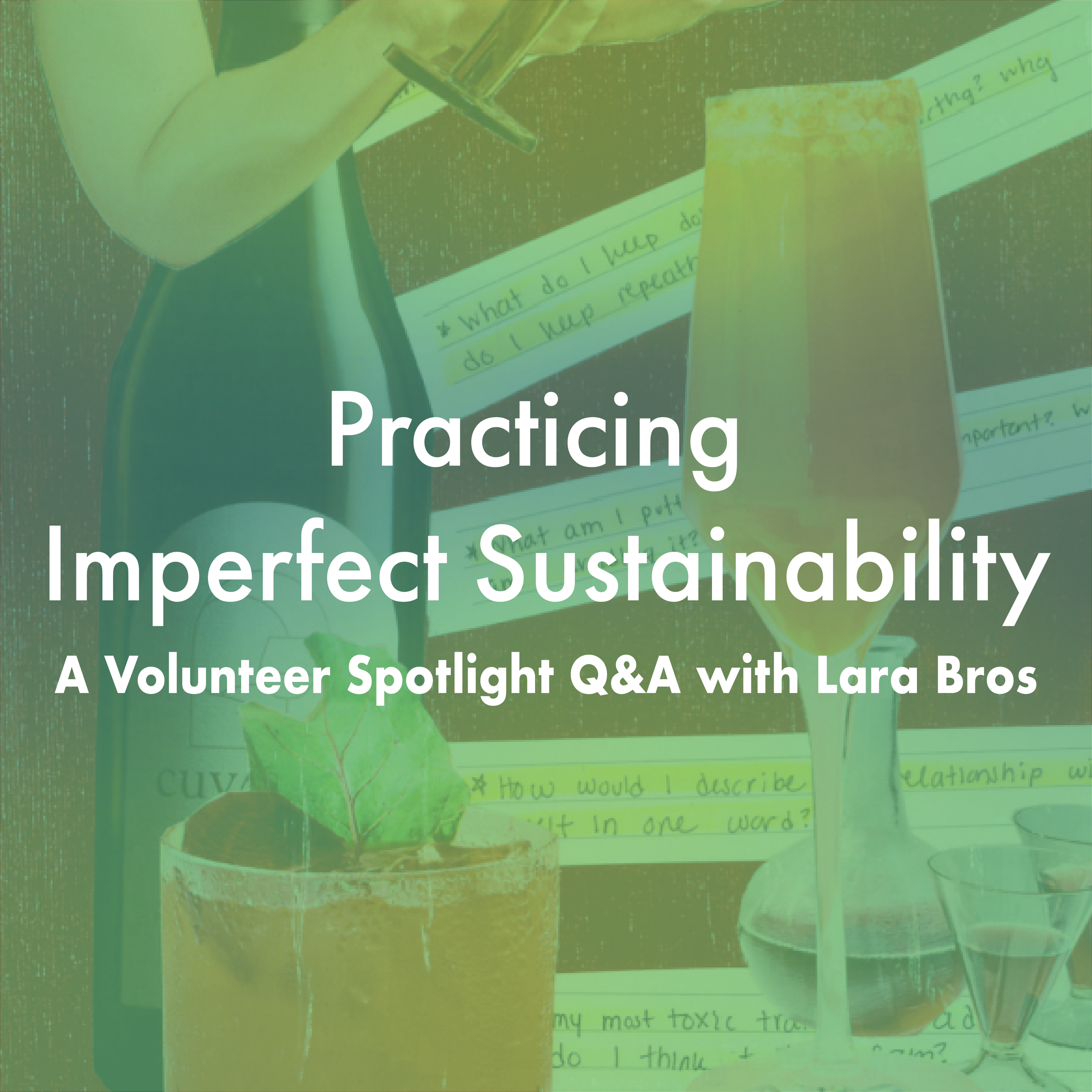 Practicing Imperfect Sustainability