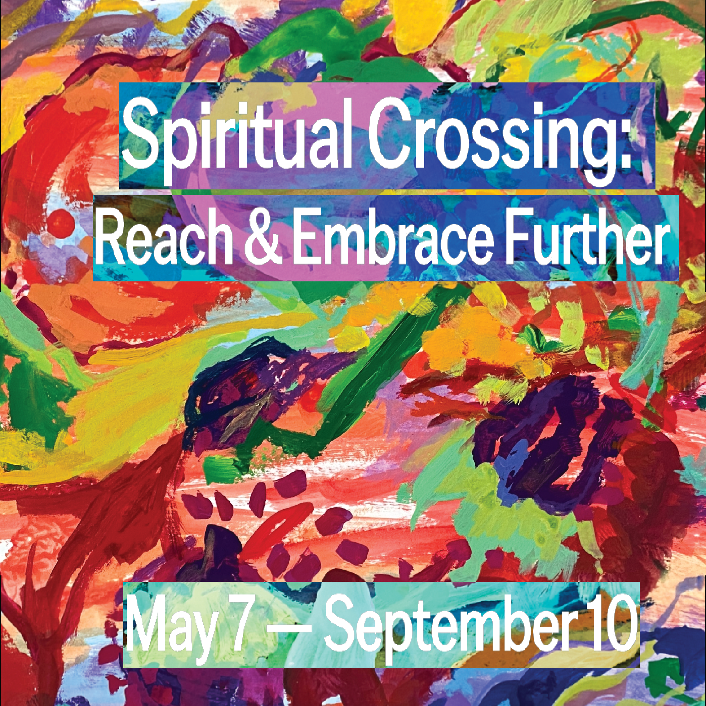 Spiritual Crossing: Reach & Embrace Further
