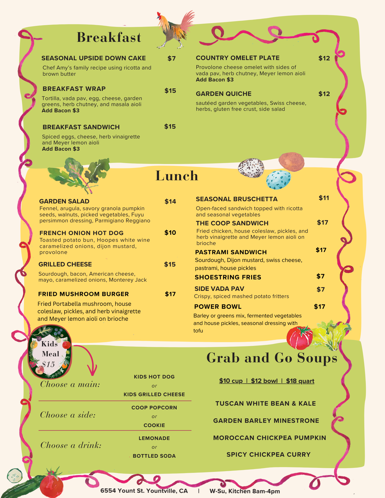 Menu for breakfast and lunch featuring dishes such as seasonal upside down cake, country omelet plate, garden quiche, breakfast wrap, breakfast sandwich, garden salad, French onion hot dog, grilled cheese, fried mushroom burger, seasonal bruschetta, the coop sandwich, pastrami sandwich, shoestring fries, side vada pav, power bowl, kids hot dog or grilled cheese, kid's meal options, and grab and go soups with various sides and drinks, with a rooster illustration at the top and colorful decorative border.