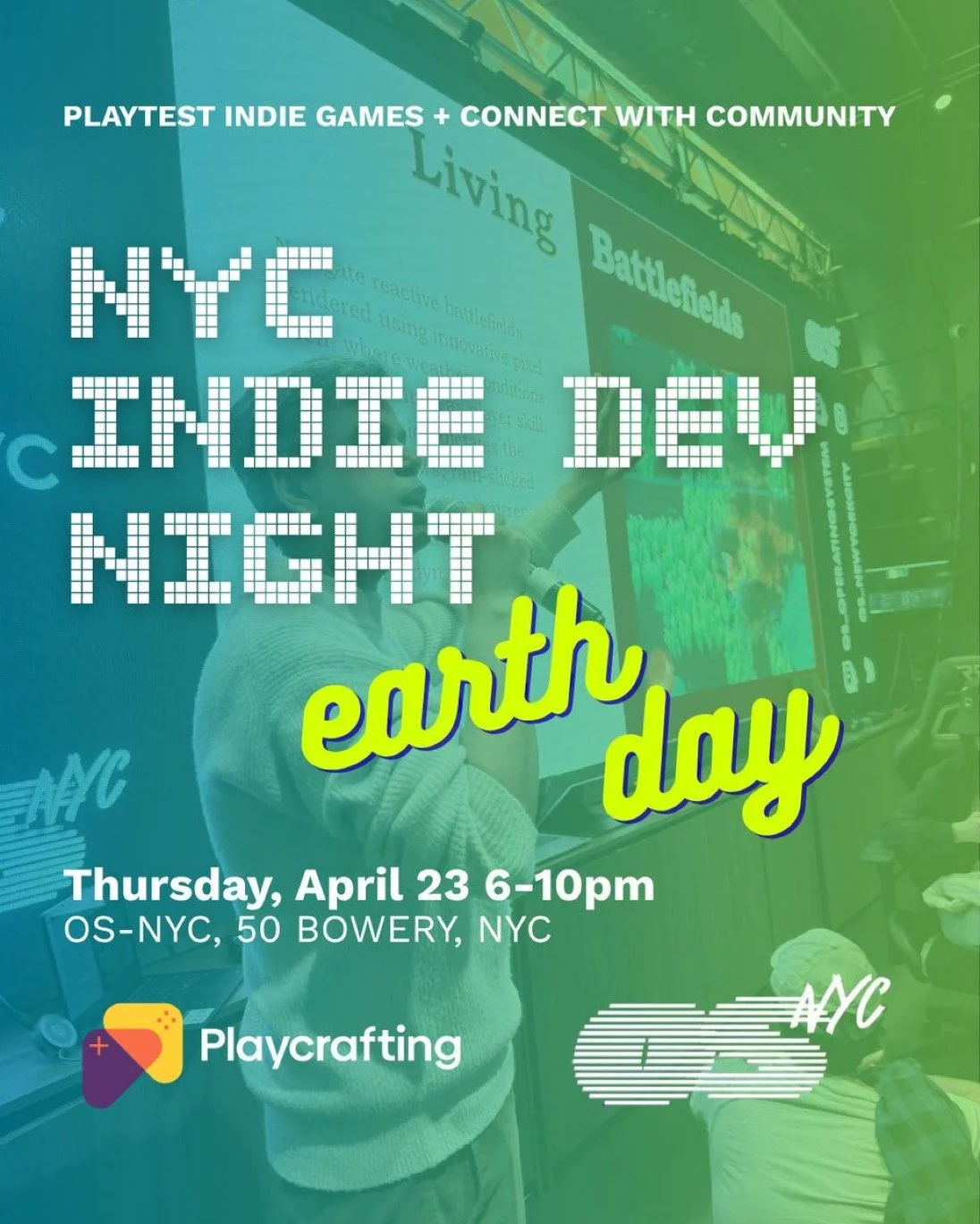 NYC Indie Dev Night | EARTH Day Edition