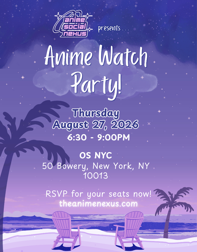 Anime Social Nexus Presents: Anime Watch Party