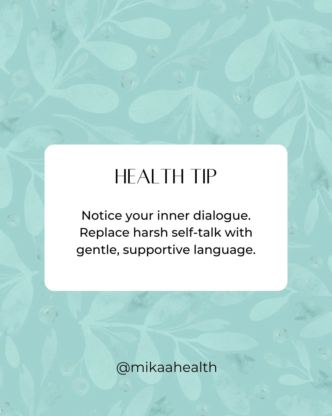 𝐇𝐞𝐚𝐥𝐭𝐡 𝐓𝐢𝐩: 𝐒𝐩𝐞𝐚𝐤 𝐭𝐨 𝐘𝐨𝐮𝐫𝐬𝐞𝐥𝐟 𝐋𝐢𝐤𝐞 𝐘𝐨𝐮 𝐖𝐨𝐮𝐥𝐝 𝐚 𝐅𝐫𝐢𝐞𝐧𝐝!
Replace harsh self-talk with gentle, supportive language.

Learn more at:
Link In Bio

 #MikaaHealth #HealthCoach #GriefSupport #HealthAfterLoss #Natura