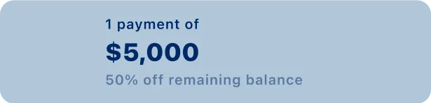 Financial statement indicating a payment of $5,000, which is 50% off the remaining balance.