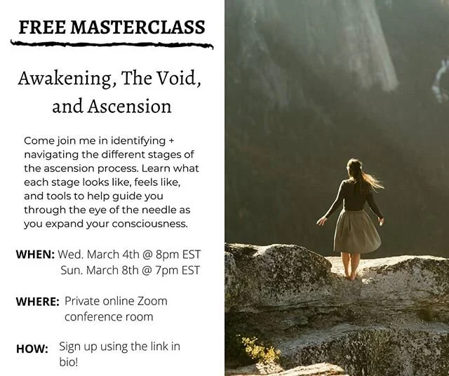 It's hereee!!!
.
I'm offering two free masterclasses on Awakening, The Void, and Ascension.
Via private Zoom classroom we will be going over:
.
• What each stage looks + feels like.
.
• How to navigate each phase with more ease, flow, joy.