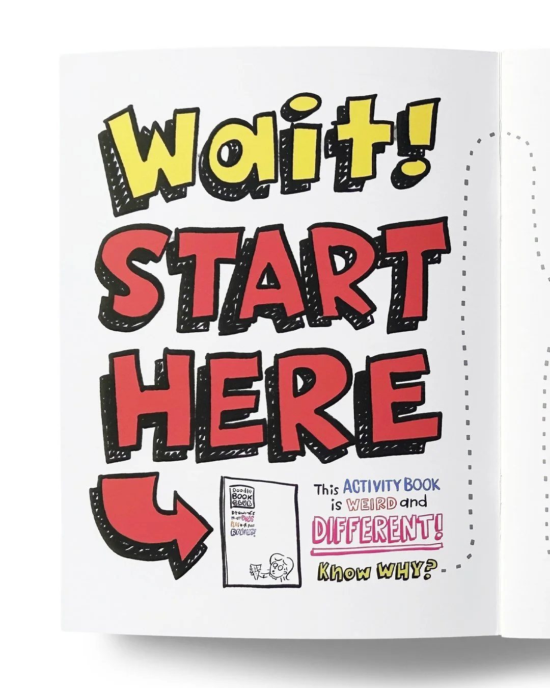 A little peek at the very first page of the very first mailing of Doodle Book Club's very first book! These activity books are so different that kids get a fun, activity-led guided tour to let them know...

a. YES, you can draw in these books.
b. YES
